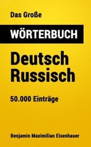 Cover von Das Große Wörterbuch Deutsch - Russisch
