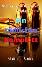 Cover von Ein tödliches Komplott