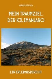 Cover von Mein Traumziel: der Kilimanjaro
