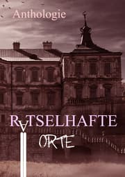 Cover von Rätselhafte Orte