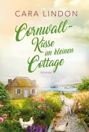 Cover von Cornwall-Küsse im kleinen Cottage