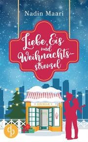Cover von Liebe, Eis und Weihnachtsstreusel
