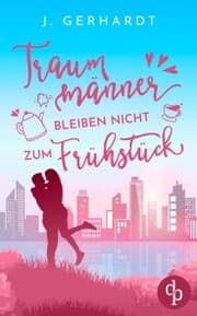 Cover von Traummänner bleiben nicht zum Frühstück