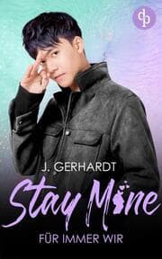 Cover von Stay mine - Für immer wir