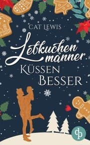 Cover von Lebkuchenmänner küssen besser