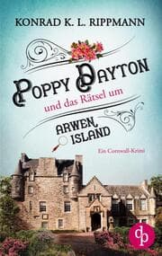 Cover von Poppy Dayton und das Rätsel um Arwen Island