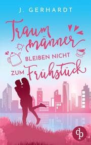 Cover von Traummänner bleiben nicht zum Frühstück