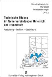 Cover von Technische Bildung im fächerverbindenden Unterricht der Primarstufe