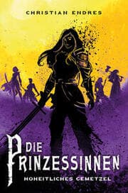 Cover von Die Prinzessinnen: Hoheitliches Gemetzel