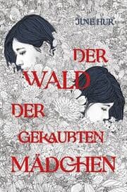 Cover von Der Wald der geraubten Mädchen