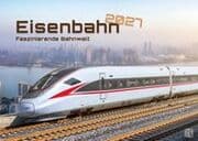 Cover von Eisenbahn - faszinierende Bahnwelt 2027