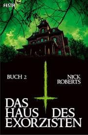 Cover von Das Haus des Exorzisten - Buch 2