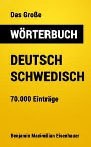 Cover von Das Große Wörterbuch Deutsch - Schwedisch