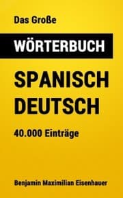 Cover von Das Große Wörterbuch Spanisch - Deutsch