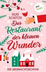 Cover von Das Restaurant der kleinen Wunder