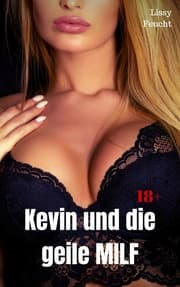 Cover von Kevin und die geile MILF