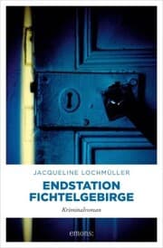 Cover von Endstation Fichtelgebirge