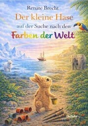Cover von Der kleine Hase auf der Suche nach den Farben der Welt