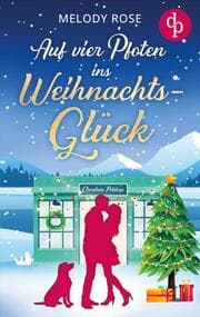 Cover von Auf vier Pfoten ins Weihnachtsglück