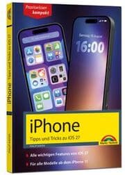 Cover von iPhone - Tipps und Tricks zu iOS 27 - zu allen aktuellen iPhone Modellen - komplett in Farbe