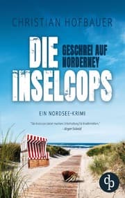 Cover von Geschrei auf Norderney - Die humorvolle Nordsee-Krimi-Reihe
