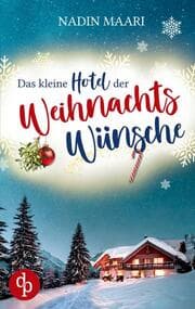 Cover von Das kleine Hotel der Weihnachtswünsche