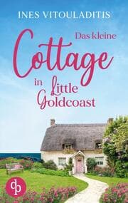 Cover von Das kleine Cottage in Little Goldcoast