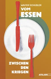 Cover von Vom Essen zwischen den Kriegen