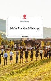 Cover von Mein Abc der Führung. Life is a Story - story.one