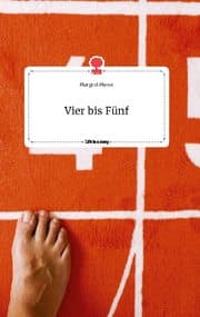 Cover von Vier bis Fünf. Life is a Story - story.one