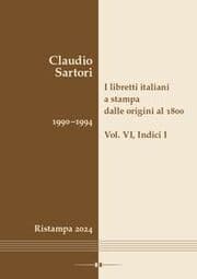 Cover von I libretti italiani a stampa dalle origini al 1800. Catalogo analitico con 16 indici