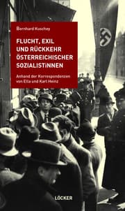 Cover von Flucht, Exil und Rückkehr österreichischer SozialistInnen