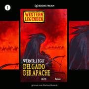 Cover von Western Legenden, Folge 1: Delgado, der Apache