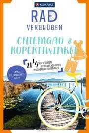 Cover von KOMPASS Radvergnügen Chiemgau & Rupertiwinkel