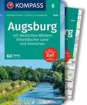 Cover von KOMPASS Wanderführer Augsburg mit Westlichen Wäldern, Wittelsbacher Land und Ammersee, 60 Touren mit Extra-Tourenkarte