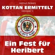 Cover von Kottan ermittelt: Ein Fest für Heribert (Hörspiel 1)