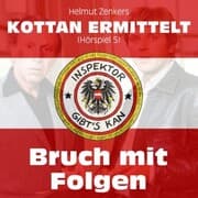 Cover von Kottan ermittelt: Bruch mit Folgen (Hörspiel 5)