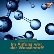 Cover von Im Anfang war der Wasserstoff