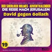 Cover von David gegen Goliath (Der Sherlock Holmes-Adventkalender - Die Reise nach Jerusalem, Folge 19)