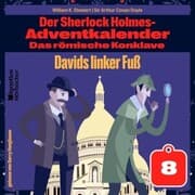 Cover von Davids linker Fuß (Der Sherlock Holmes-Adventkalender: Das römische Konklave, Folge 8)