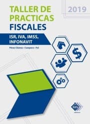 Cover von Taller de prácticas fiscales. ISR, IVA, IMSS, Infonavit 2019