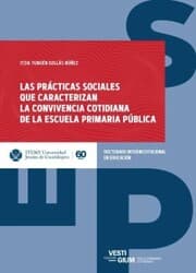 Cover von Las prácticas sociales que caracterizan la convivencia cotidiana de la escuela primaria pública