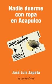 Cover von Nadie duerme con ropa en Acapulco