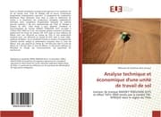Cover von Analyse technique et économique d'une unité de travail de sol