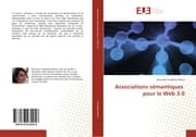 Cover von Associations sémantiques pour le Web 3.0