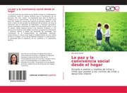Cover von La paz y la convivencia social desde el hogar