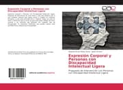 Cover von Expresión Corporal y Personas con Discapacidad Intelectual Ligera