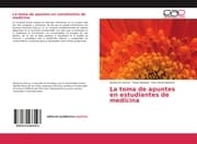 Cover von La toma de apuntes en estudiantes de medicina