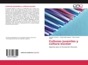 Cover von Culturas juveniles y cultura escolar
