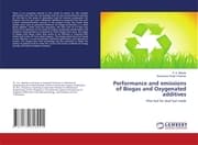 Cover von Performance and emissions of Biogas and Oxygenated additives